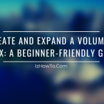 How to Create and Expand a Volume Group in Linux: A Beginner-Friendly Guide