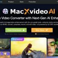 Macxvideo AI: 10 Powerful Features & How to Get Free Lifetime License