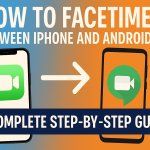 how to facetime with iphone and android