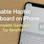 how to enable haptic keyboard iPhone