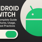 what is android switch 1